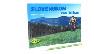 Unikátní kniha představuje Slovensko na horském kole